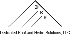 Dedicated Roof and Hydro-Solutions, LLC (DRH)